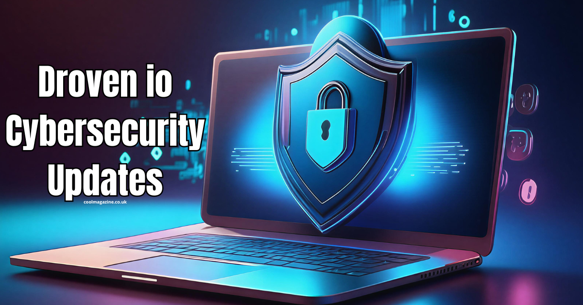 Droven io Cybersecurity Updates